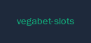 Vegabet Slots
